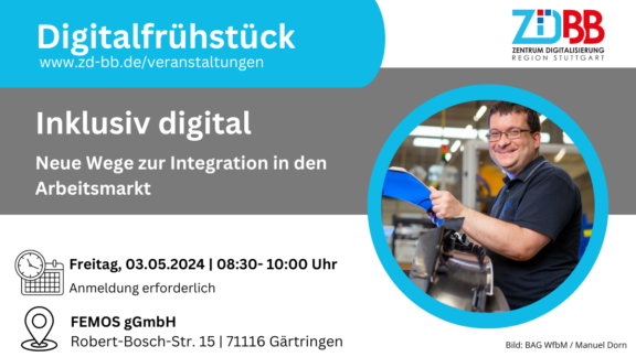 Digitalfrühstück „Inklusiv digital – neue Wege zur Integration in den Arbeitsmarkt“