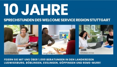 10 Jahre Sprechstunden des Welcome Service Region Stuttgart