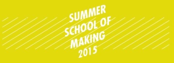 Summer School of Making